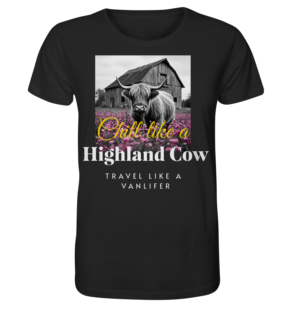 Chill like a Highland Cow – Bio T-Shirt Unisex