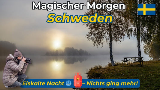 Magischer Morgen & eisige Nacht – Unser letztes Abenteuer in Schweden!