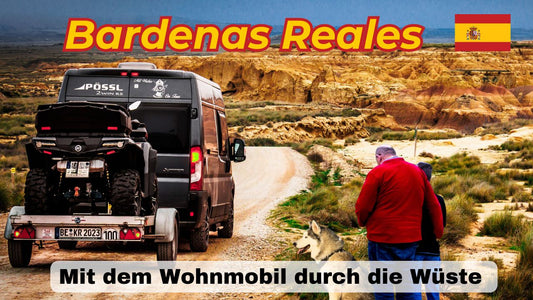 Mit dem Wohnmobil durch die Wüste – Unser Abenteuer in den Bardenas Reales!