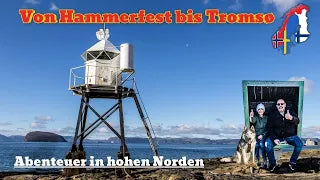 Roadtrip durch Norwegen - Von Hammerfest bis Tromsø : Vanlife im hohen Norden
