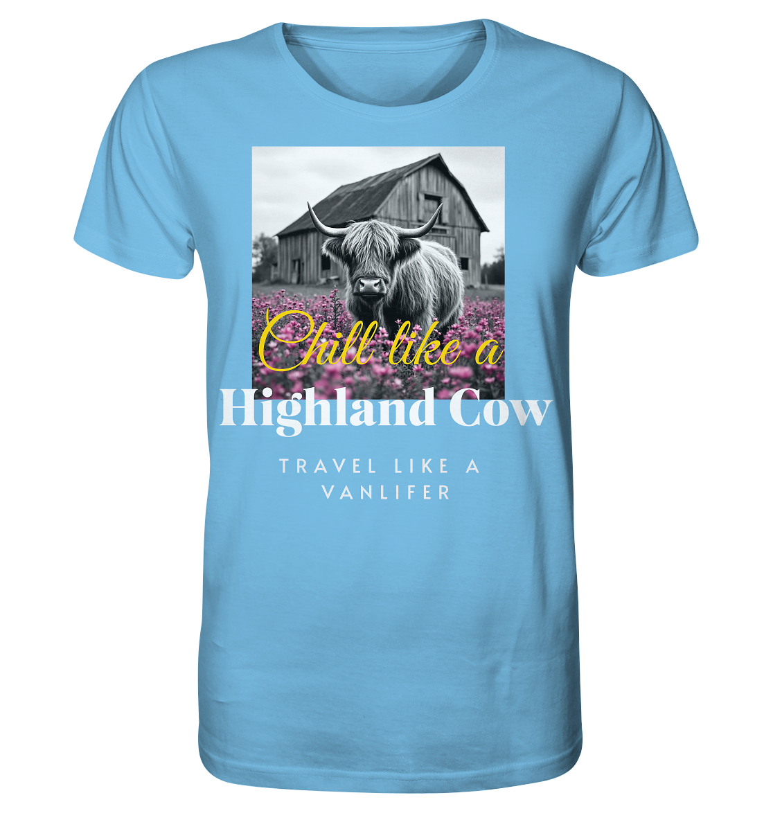 Chill like a Highland Cow – Bio T-Shirt Unisex