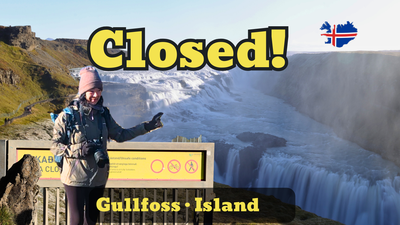 Gullfoss Wasserfall in Island mit gesperrtem Bereich und Hinweisschild Closed
