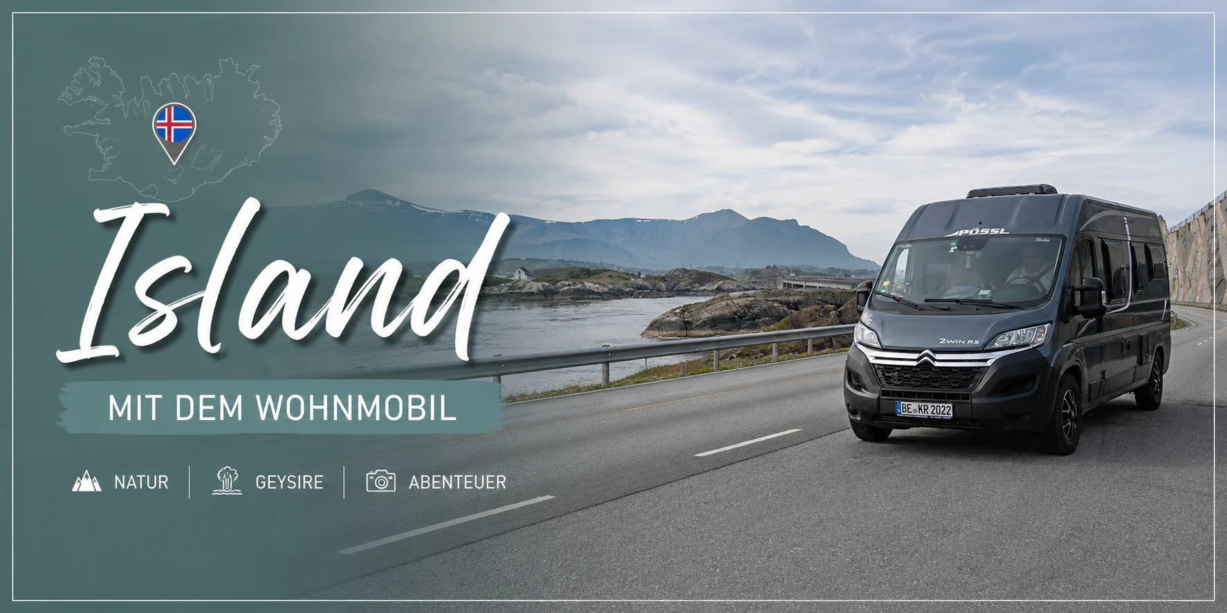 Island mit dem Wohnmobil – Roadtrip durch beeindruckende Vulkanlandschaften, Wasserfälle und Geysire mit unserem Pössl Wohnmobil von Wickie On Tour.